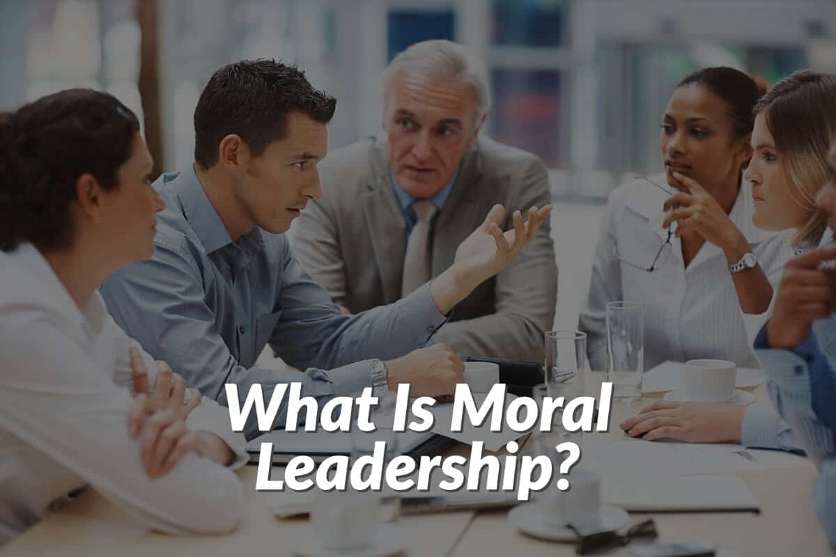 What Is Moral Leadership? – BYUMsAsiaPacific