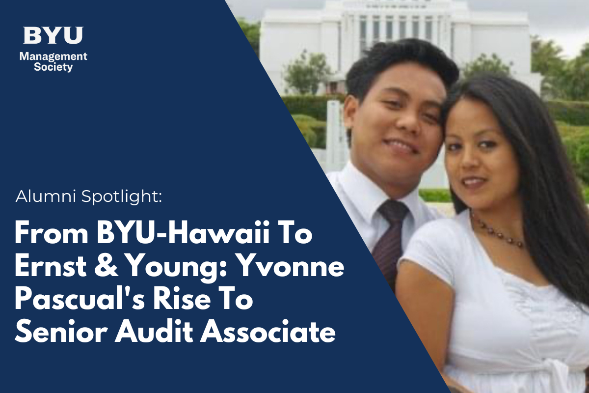 From BYU-Hawaii To Ernst & Young: Yvonne Pascual’s Rise To Senior Audit Associate